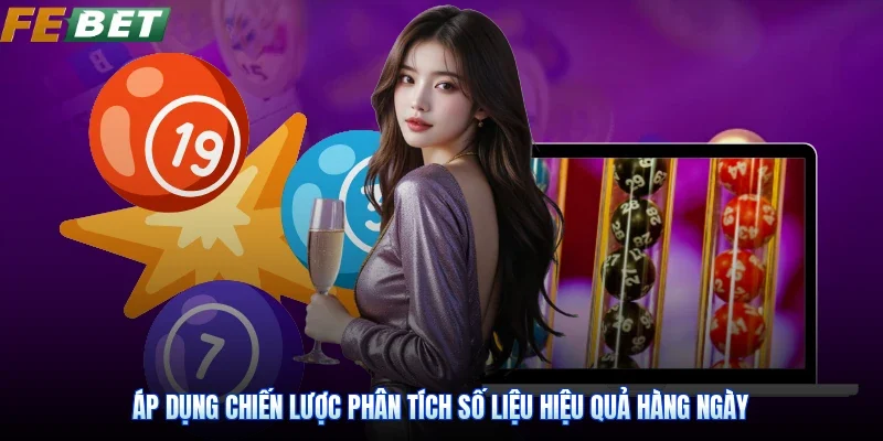 Áp dụng chiến lược phân tích số liệu hiệu quả hàng ngày