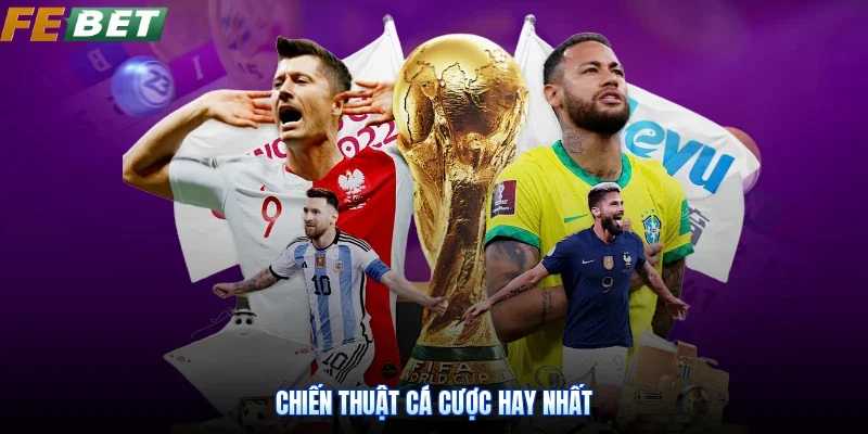 Chiến thuật cá cược hay nhất