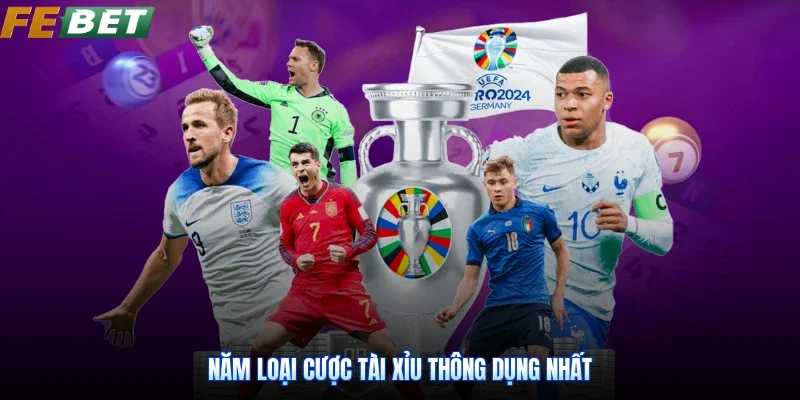 Năm loại cược tài xỉu thông dụng nhất